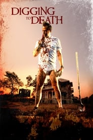 دانلود فیلم Digging to Death 2021