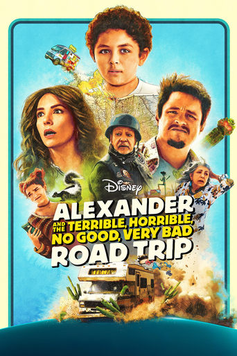 دانلود فیلم Alexander and the Terrible, Horrible, No Good, Very Bad Road Trip 2025 (الکساندر و سفر وحشتناک، ‫افتضاح، ناگوار، خیلی بد )