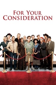 دانلود فیلم For Your Consideration 2006 (برای بررسی شما)