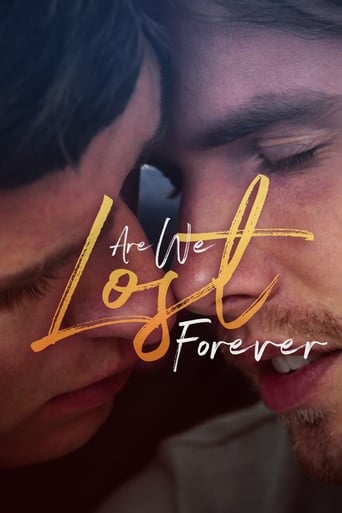 دانلود فیلم Are We Lost Forever 2020 (آیا ما برای همیشه گم شده ایم )