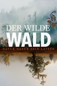 Der wilde Wald 2021 (جنگل وحشی)