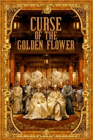 دانلود فیلم Curse of the Golden Flower 2006 (نفرین گل طلایی)
