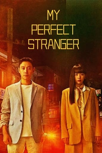 دانلود سریال My Perfect Stranger 2023 (اتفاقی دیدمت)