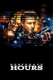 دانلود فیلم Desperate Hours 1990 (ساعات ناامیدی)