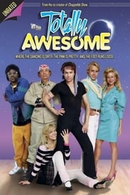 دانلود فیلم Totally Awesome 2006 ( خیلی عالی)