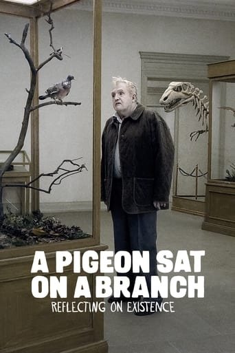 A Pigeon Sat on a Branch Reflecting on Existence 2014 ("کبوتری برای تأمل در باب هستی روی شاخه نشست)