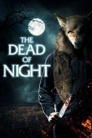 دانلود فیلم The Dead of Night 2021 (شب مرده)