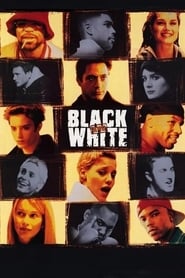 Black and White 1999 (سیاه و سفید)