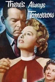 There's Always Tomorrow 1956 (همیشه فردا هست)