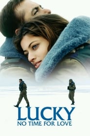 Lucky: No Time for Love 2005 (لاکی: وقتی برای عشق نیست)