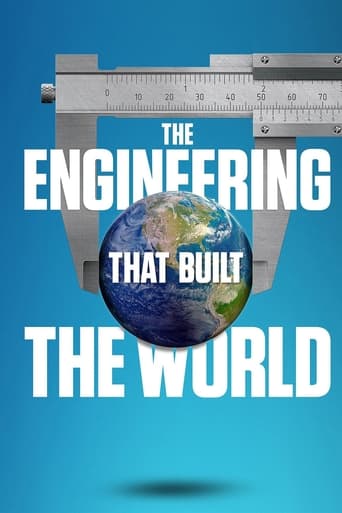 دانلود سریال The Engineering That Built the World 2021 (مهندسی که دنیا را ساخت)