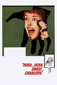 دانلود فیلم Hush... Hush, Sweet Charlotte 1964 (هیس... هیس، شارلوت عزیز)