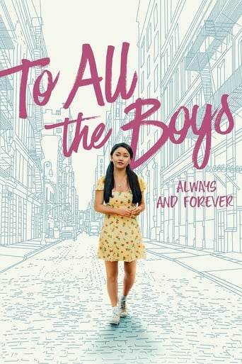 To All the Boys: Always and Forever 2021 ( تقدیم به همه پسران: همیشه و تا ابد)