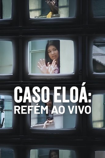 دانلود فیلم Eloá the Hostage: Live on TV 2025