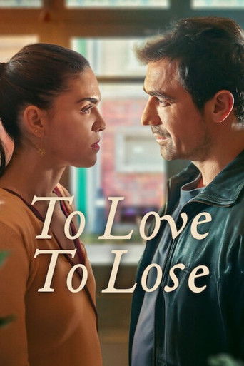 دانلود سریال To Love, To Lose 2025