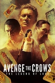 دانلود فیلم Avenge the Crows 2017