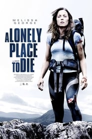A Lonely Place to Die 2011 (یک جای خلوت برای مردن)