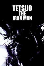 Tetsuo: The Iron Man 1989 (تتسوئو: مرد آهنین)