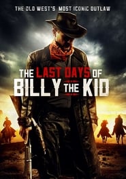 The Last Days of Billy the Kid 2017