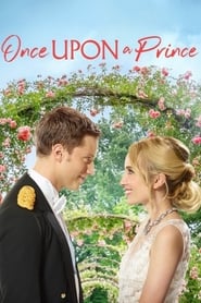 Once Upon a Prince 2018 (روزی روزگاری یک شاهزاده)