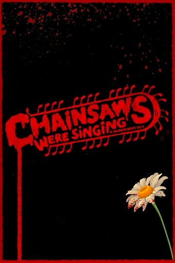 Chainsaws Were Singing 2024
