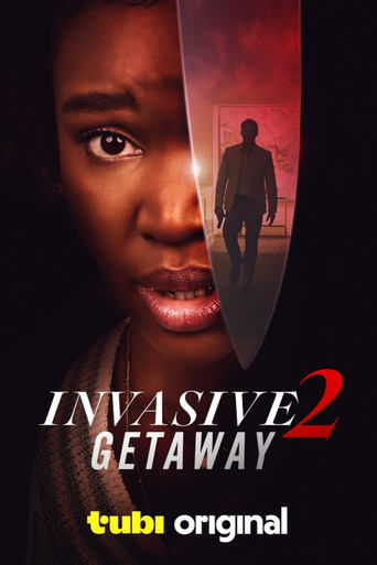 Invasive 2: Getaway 2025