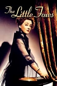 The Little Foxes 1941 (روباه‌های کوچک)