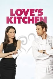 دانلود فیلم Love's Kitchen 2011 (آشپرخانه عشق)