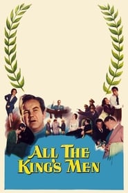 دانلود فیلم All the King's Men 1949 (تمام مردان شاه)