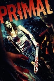 دانلود فیلم Primal 2010 (بدوی)