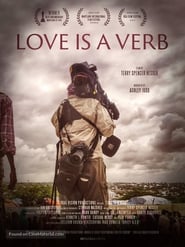 Love Is a Verb 2014 (عشق یک فعل است)