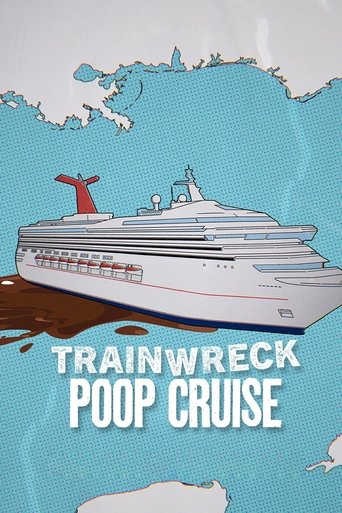Trainwreck: Poop Cruise 2025 (فاجعه: سفر کثیف)