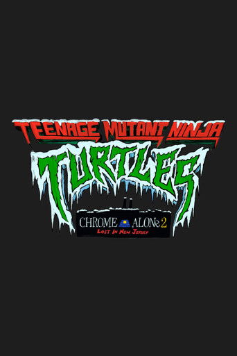 دانلود فیلم Teenage Mutant Ninja Turtles: Chrome Alone 2 - Lost in New Jersey 2025