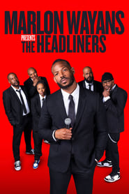 Marlon Wayans Presents: The Headliners 2022 (مارلون وینز ارائه می دهد: سرفصل ها)