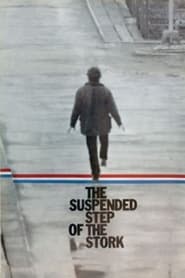 دانلود فیلم The Suspended Step of the Stork 1991 (قدم معلق لک لک)
