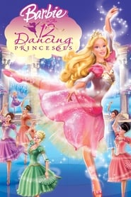 دانلود فیلم Barbie in The 12 Dancing Princesses 2006 (باربی: 12 شاهزاده رقاص)