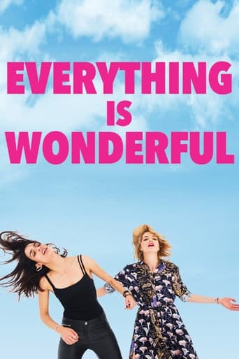 Everything is Wonderful 2017 (تمام چیز های زیبا دور هستند)