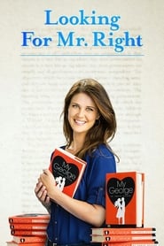 دانلود فیلم Looking for Mr. Right 2014 (در جستجوی آقای رایت)