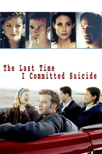 The Last Time I Committed Suicide 1997 (آخرین باری که خودکشی کردم)