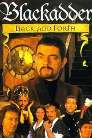 دانلود فیلم Blackadder: Back & Forth 1999 (بلک ادر : عقب و جلو)