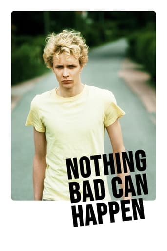 Nothing Bad Can Happen 2013 (هیچ چیز بدی نمی تواند اتفاق بیفتد)
