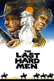 دانلود فیلم The Last Hard Men 1976 (آخرین مردان سرسخت)