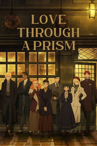 Love Through a Prism 2026
