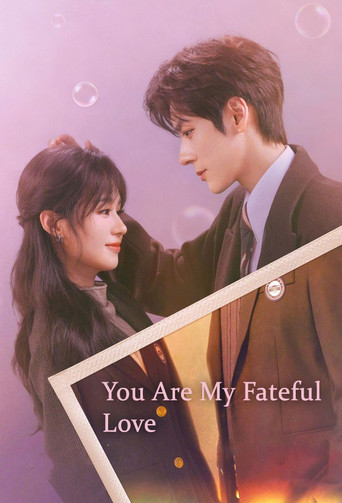 دانلود سریال You Are My Fateful Love 