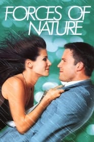 Forces of Nature 1999 (نیروهای طبیعت)