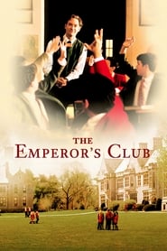 دانلود فیلم The Emperor's Club 2002 (باشگاه امپراتور)