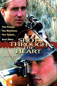 دانلود فیلم Shot Through the Heart 1998 (شلیک از طریق قلب)