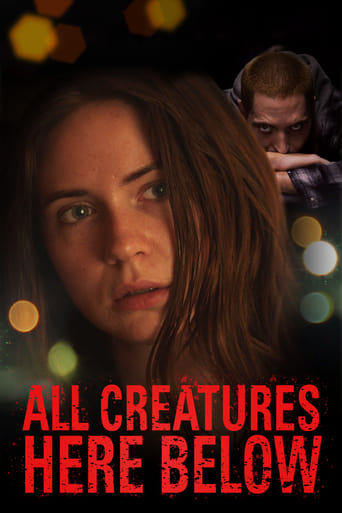 دانلود فیلم All Creatures Here Below 2018 (تمام موجودات این پایین)