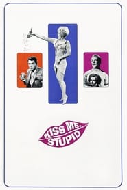 دانلود فیلم Kiss Me, Stupid 1964 (احمق، مرا ببوس)