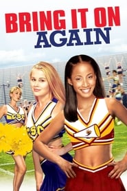 Bring It On Again 2004 (بچرخ تا بچرخیم: دوباره)